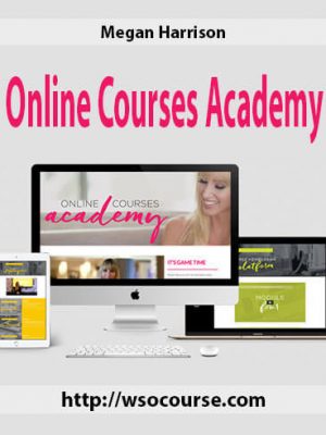 Megan Harrison – Online Courses Academy