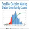 17excel for decision making under uncertainty course