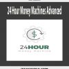 Ben Adkins – 24 Hour Money Machines Advanced