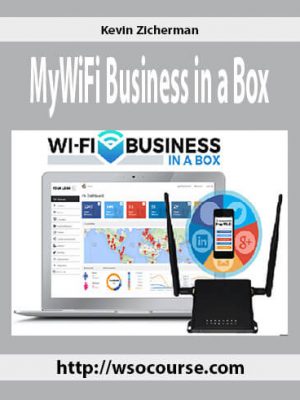 Kevin Zicherman – MyWiFi Business in a Box