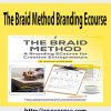 The Braid Method Branding Ecourse