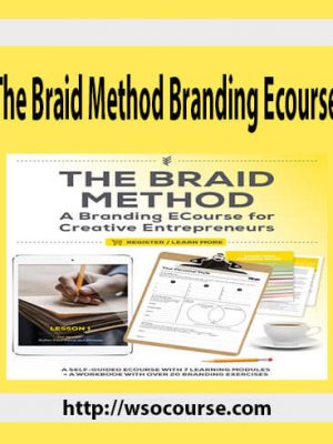 The Braid Method Branding Ecourse