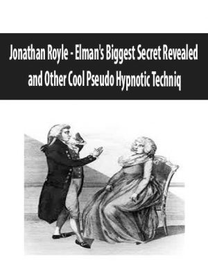 Jonathan Royle – Elman’s Biggest Secret Revealed and Other Cool Pseudo Hypnotic Techniq