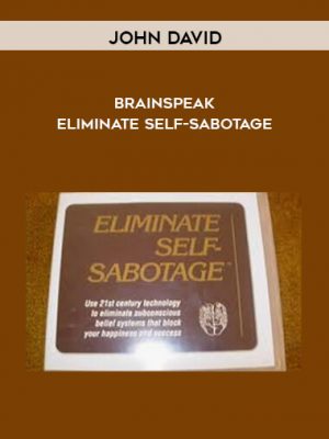 John David – BrainSpeak – Eliminate Self-Sabotage