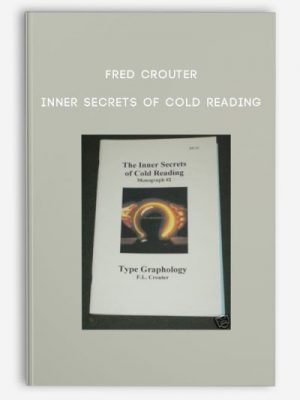 Inner Secrets of Cold Reading by Fred Crouter