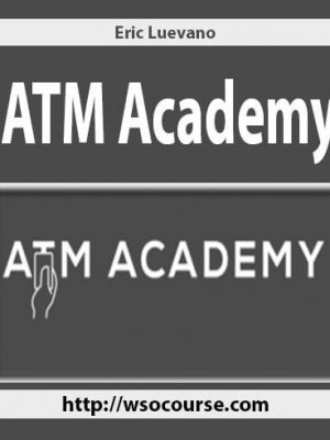 Eric Luevano – ATM Academy