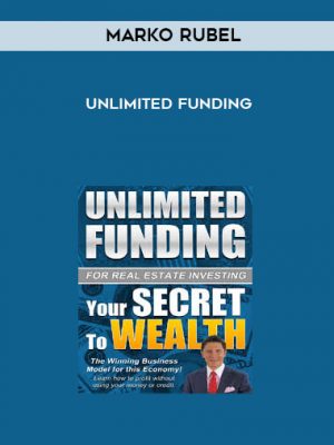 Marko Rubel – Unlimited Funding