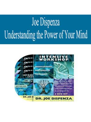 Joe Dispenza – Understanding the Power of Your Mind