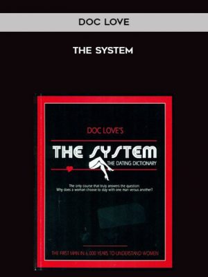 Doc Love – The System