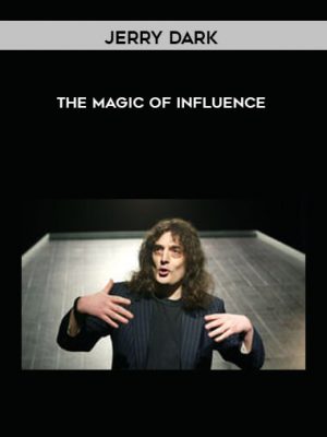 Jerry dark-The Magic of Influence