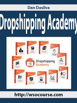 Dan Dasilva – Dropshipping Academy