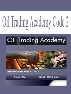 Oil Trading Academy Code 2 Video Course