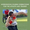 Dan John – Intervention: Course Corrections for the Athlete and Trainer