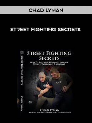 Chad Lyman – Street Fighting Secrets