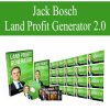 Jack Bosch – Land Profit Generator 2.0