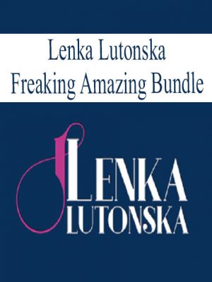 Lenka Lutonska – Freaking Amazing Bundle