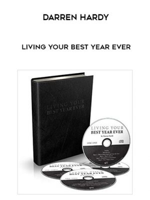 Darren Hardy – Living Your Best Year Ever