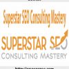 Superstar SEO Consulting Mastery