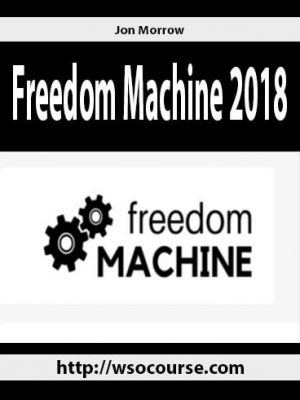 Jon Morrow – Freedom Machine 2018