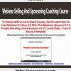 Steve Jaffe – Webinar Selling And Sponsoring Coaching Course