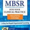 Elana Rosenbaum – 3 Day: Integrating MBSR into Your Clinical Practice