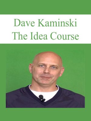 The Idea Course – Dave Kaminski
