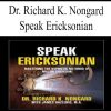3050 dr richard k nongard speak ericksonian