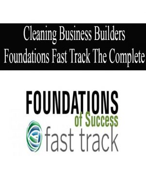 Cleaning Business Builders – Foundations Fast Track