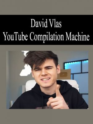 David Vlas – YouTube Compilation Machine