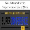 NoBSInnerCircle – Super conference 2019