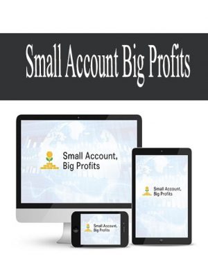 Small Account Big Profits