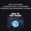 Ross Cameron – How to Day Trade A Detailed Guide to Day Trading Strategies, Risk Management, and Trader