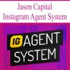 3605 jason capital instagram agent system