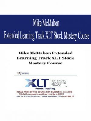 Mike McMahon Extended Learning Track XLT Stock Mastery Course