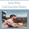 Jaelin White – Lead Generation Mastery