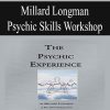 Millard Longman – Psychic Skills Workshop