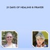 Ann Taylor – 21 Days of Healing & Prayer