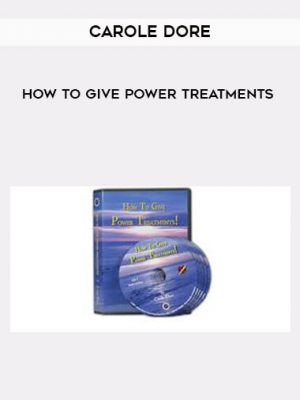 Carole Dore – How To Give Power Treatments