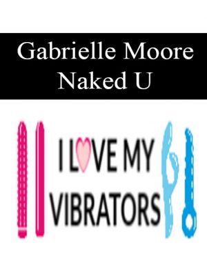 Gabrielle Moore – Naked U