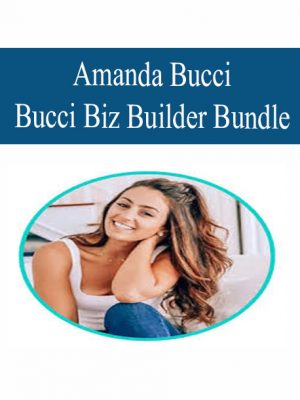 Amanda Bucci – Bucci Biz Builder Bundle