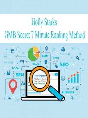 Holly Starks – GMB Secret 7 Minute Ranking Method