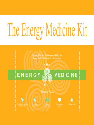 The Energy Medicine Kit