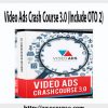 Video Ads Crash Course 3.0 (Include OTO 2)