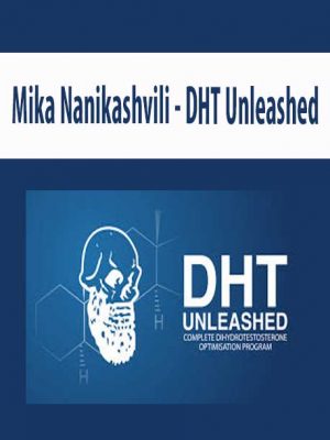 Mika Nanikashvili – DHT Unleashed