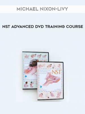 Michael Nixon-Livy – NST Advanced DVD Training Course