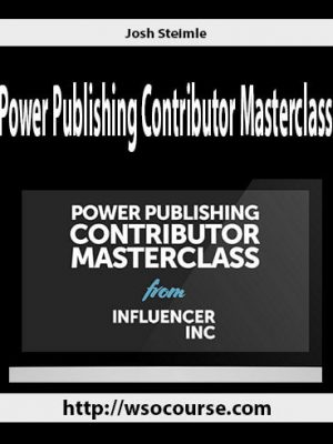 Josh Steimle – Power Publishing Contributor Masterclass