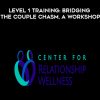 John Gottman – Level 1 Training: Bridging the Couple Chasm, A Workshop