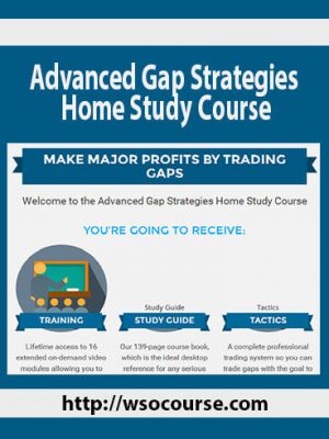 Advanced Gap Strategies Home Study Course