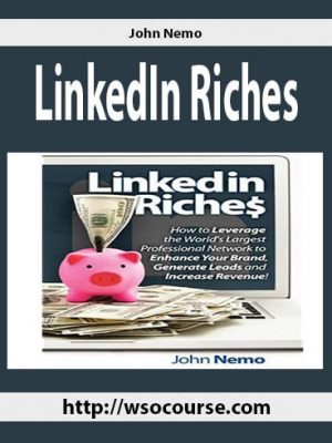 John Nemo – LinkedIn Riches