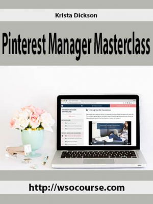 Krista Dickson – Pinterest Manager Masterclass